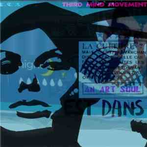 Third Mind Movement - Душа искусства