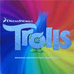 Various -  Trolls (Original Motion Picture Soundtrack)