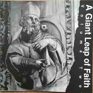 Various - A Giant Leap Of Faith Volume Two