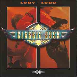 Various - Classic Rock: 1987 - 1989