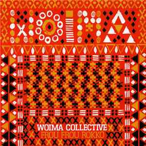 Woima Collective - Frou Frou Rokko