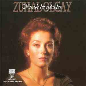 Zuhal Olcay - Küçük Bir Öykü Bu