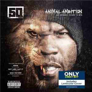 50 Cent - Animal Ambition (An Untamed Desire To Win)