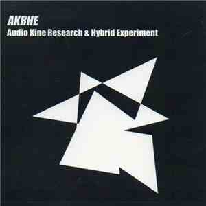 Akrhe - Audio Kine Research & Hybrid Experiment
