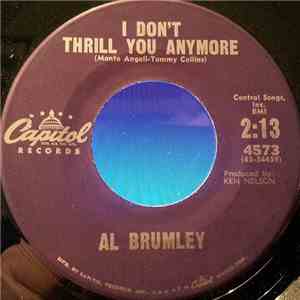 Al Brumley - I Don't Thrill You Anymore