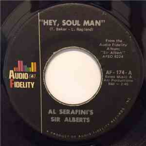 Al Serafini's Sir Alberts - Hey, Soul Man