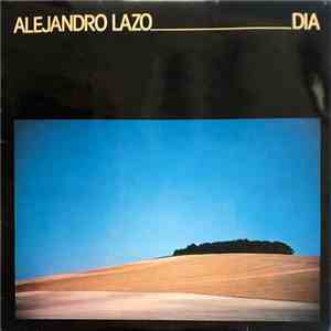 Alejandro Lazo - Dia
