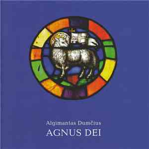 Algimantas Dumčius - Agnus Dei