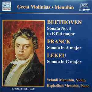 Beethoven, Franck, Lekeu, Yehudi Menuhin, Hephzibah Menuhin - Sonata No.3 I ...