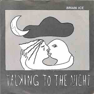 Brian Ice - Talking To The Night