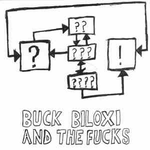 Buck Biloxi And The Fucks - Obama Is A Cyborg