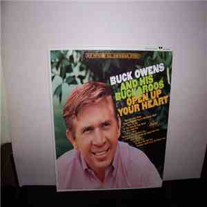 Buck Owens And His Buckaroos - Open Up Your Heart
