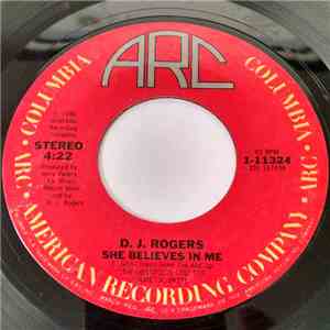D. J. Rogers - She Believes In Me