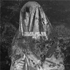 Demiurge Urizen / You Are Safe Now - Spilt