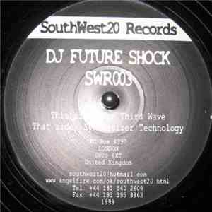 DJ Future Shock - The Third Wave