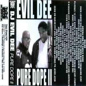 Evil Dee - Pure Dope II