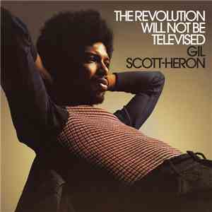 Gil Scott-Heron - The Revolution Will Not Be Televised
