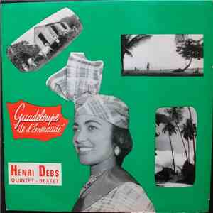Henri Debs Quintet - Sextet - Guadeloupe