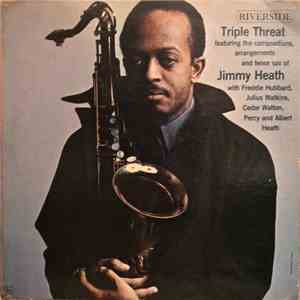 Jimmy Heath - Triple Threat