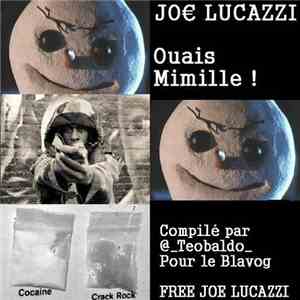Jo€ Lucazzi - Ouais Mimille !