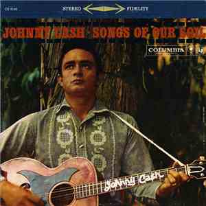 Johnny Cash - Songs Of Our Soil