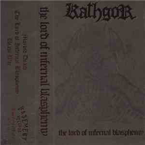 Kathgor - The Lord Of Infernal Blasphemy