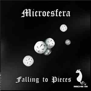 Microesfera - Falling To Pieces