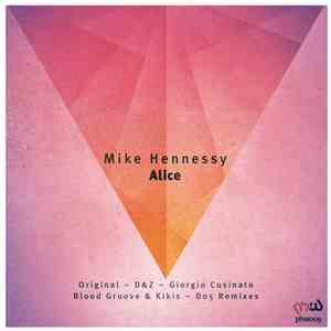 Mike Hennessy - Alice