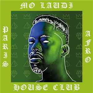 Mo Laudi - Paris Afro House Club
