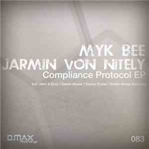 Myk Bee, Jarmin Von Nitely - Compliance Protocol EP