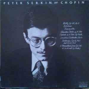 Peter Serkin Plays Chopin - Peter Serkin Plays Chopin