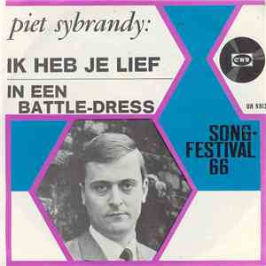 Piet Sybrandy - Ik Heb Je Lief
