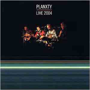 Planxty - Live 2004