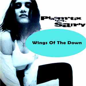 Plasmatix Feat. Sandy - Wings Of The Down