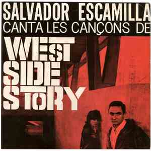 Salvador Escamilla - Canta Les Cançons De West Side Story