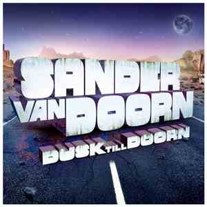 Sander van Doorn - Dusk Till Doorn