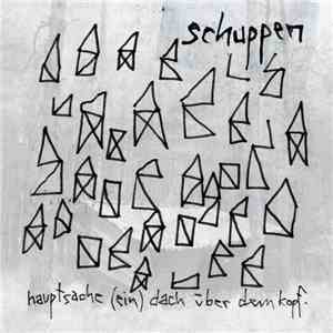 Schuppen - Hauptsache Ein Dach Über Dem Kopf