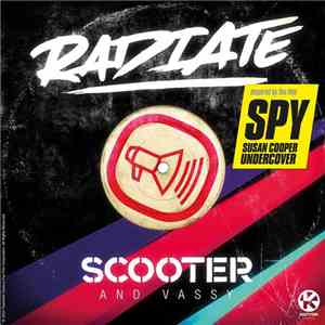 Scooter And Vassy - Radiate (Spy Version)