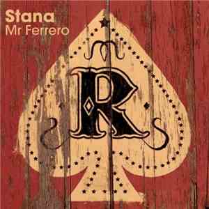 Stana - Mr Ferrero