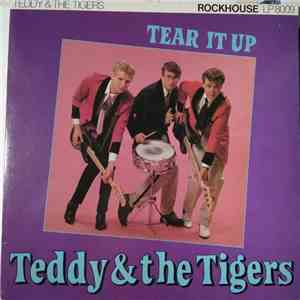 Teddy & The Tigers - Tear It Up
