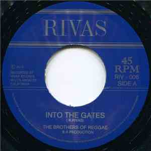 The Brothers Of Reggae - Into The Gates / Sweet Like You