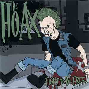 The Hoax  - Fight To Be Free