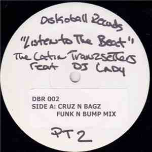 The Latin Tranzsetters Featuring DJ Lady - Listen To The Beat