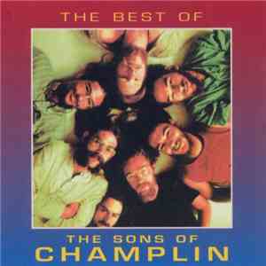 The Sons Of Champlin - The Best Of The Sons Of Champlin