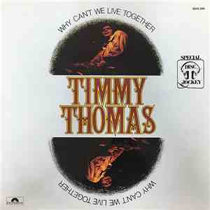 Timmy Thomas - Why Can't We Live Together