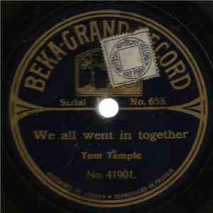 Tom Temple - We All Went In Together / Follow The Footprints In The Snow
