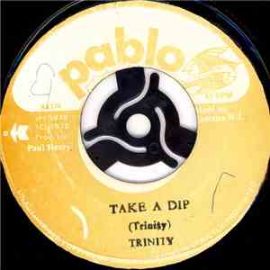 Trinity  - Take A Dip / Dip Style