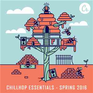 Various - Chillhop Essentials - Spring 2016