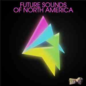Various - Future Sounds Of North America