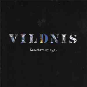 Vildnis - København By Night